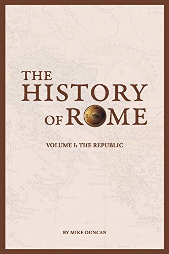 Beispielbild fr The History of Rome, Volume 1: The Republic zum Verkauf von Salish Sea Books