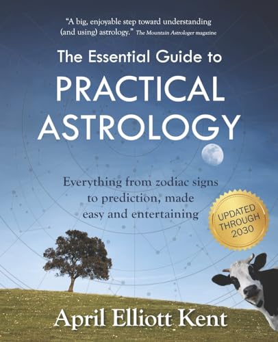 Stock image for The Essential Guide to Practical Astrology: Everything from zodiac signs to prediction, made easy and entertaining for sale by Last Word Books