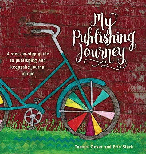 9780692683927: My Publishing Journey: A step-by-step guide to publishing and keepsake journal in one