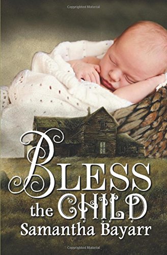 Stock image for Bless the Child for sale by Better World Books