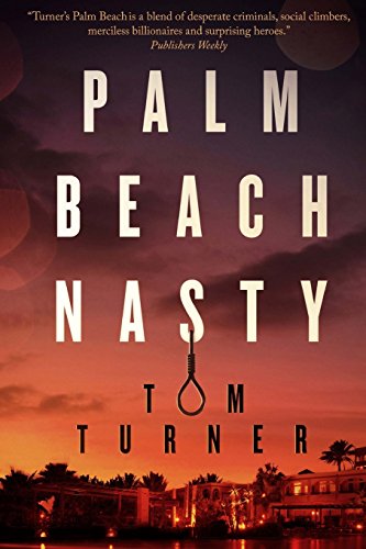 Stock image for Palm Beach Nasty (A Charlie Crawford Mystery) (Volume 1) for sale by Good Buy 2 You LLC