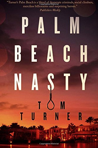 9780692685419: Palm Beach Nasty: Volume 1 (A Charlie Crawford Mystery)