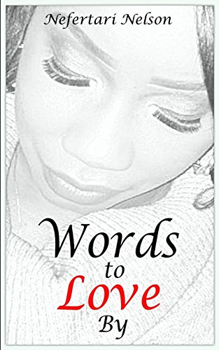 9780692685938: Words To Love By