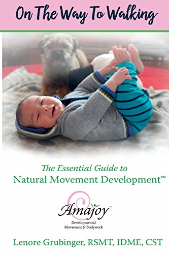 Image d?archive pour On the Way to Walking: The Essential Guide to Natural Movement Development