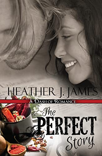 9780692687062: The Perfect Story: A Dash of Romance novella