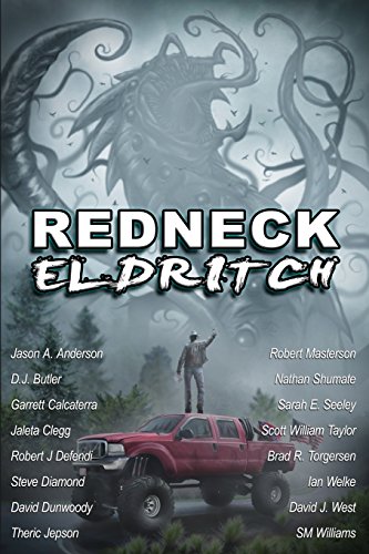 Stock image for Redneck Eldritch for sale by Books Unplugged