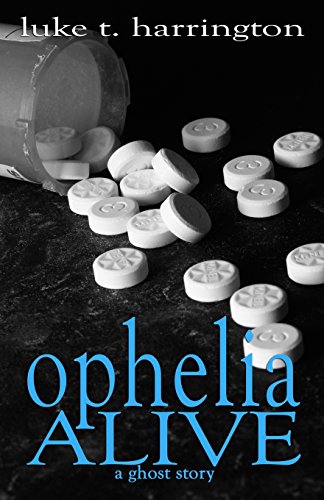 Beispielbild fr Ophelia, Alive zum Verkauf von Better World Books