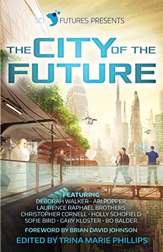 Imagen de archivo de SciFutures Presents The City of the Future a la venta por HPB-Emerald