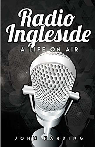 Beispielbild fr Radio Ingleside; A Life On Air zum Verkauf von THE SAINT BOOKSTORE