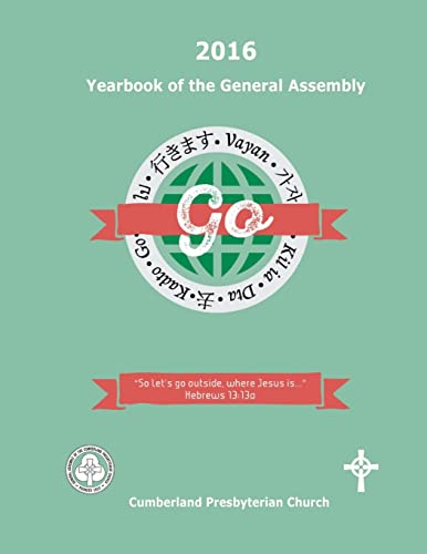 Imagen de archivo de 2016 Yearbook of the General Assembly: Cumberland Presbyterian Church a la venta por THE SAINT BOOKSTORE