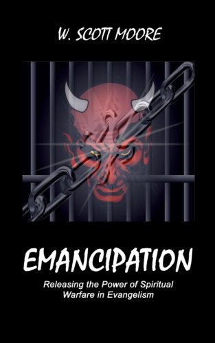Beispielbild fr Emancipation: Releasing the Power of Spiritual Warfare in Evangelism zum Verkauf von Lucky's Textbooks