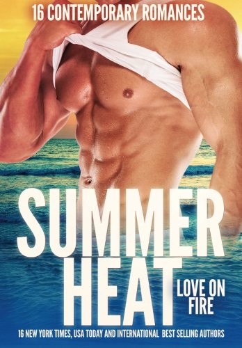 Imagen de archivo de Summer Heat - Love on Fire: 16 Sizzling Romance Novellas a la venta por Lucky's Textbooks