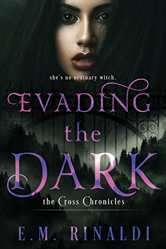 9780692702680: Evading the Dark: Volume 1 (The Cross Chronicles)