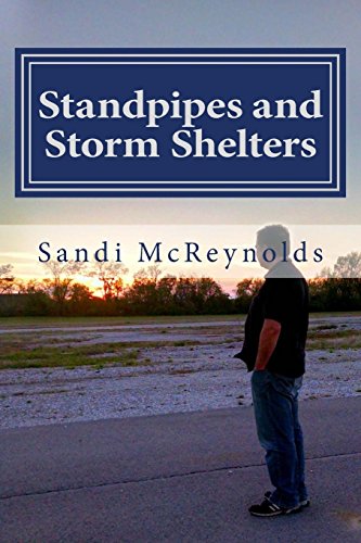 Beispielbild fr Standpipes and Storm Shelters: The Story of Butterflies and Miracles Continues (Miracles in the Storm) zum Verkauf von Save With Sam
