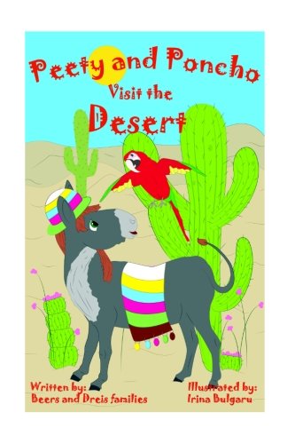 9780692702895: Peety and Poncho Visit the Desert: Volume 1 [Idioma Ingls]