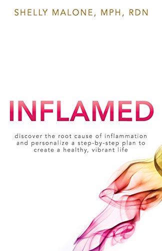 Beispielbild fr Inflamed: discover the root cause of inflammation and personalize a step-by-step plan to create a healthy, vibrant life zum Verkauf von BooksRun