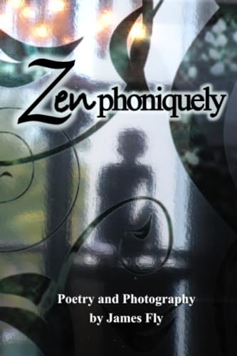 Imagen de archivo de Zenphoniquely a la venta por Revaluation Books