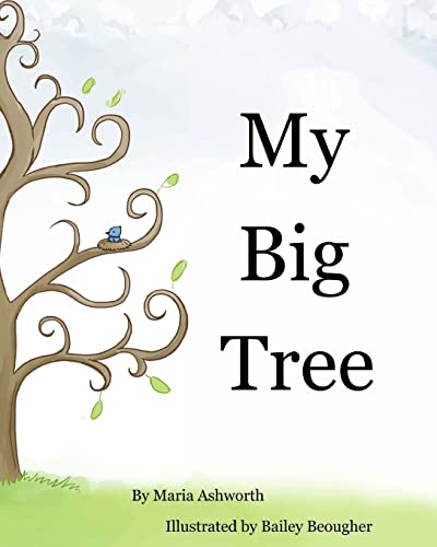 Imagen de archivo de My Big Tree: A concept picture book with a story on friendship a la venta por GF Books, Inc.
