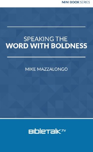 Imagen de archivo de Speaking the Word with Boldness (Mini Book Series) a la venta por Revaluation Books