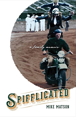 Stock image for Spifflicated: A Family Memoir (1) for sale by GoldBooks