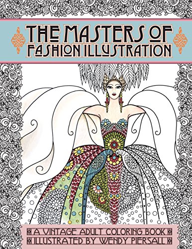 Stock image for Adult Coloring Book Vintage Series: The Masters of Fashion Illustration (The Adult Coloring Books) for sale by Books Unplugged