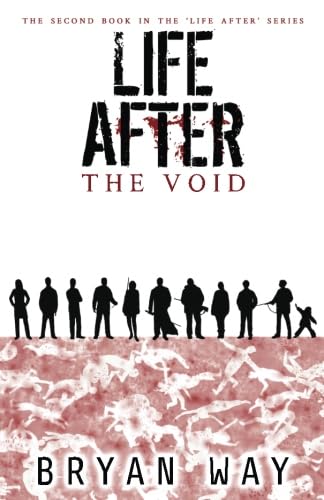 Stock image for Life After: The Void: Volume 2 for sale by Revaluation Books