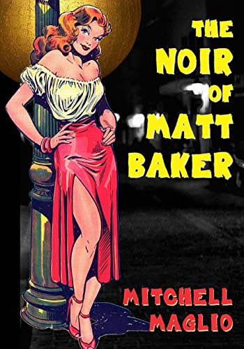 9780692709511: The Noir of Matt Baker