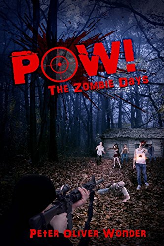 Imagen de archivo de The Zombie Days (POW!, Band 1) a la venta por Buchpark