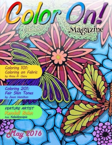 Stock image for Color On! Magazine May 2016 for sale by Lucky's Textbooks