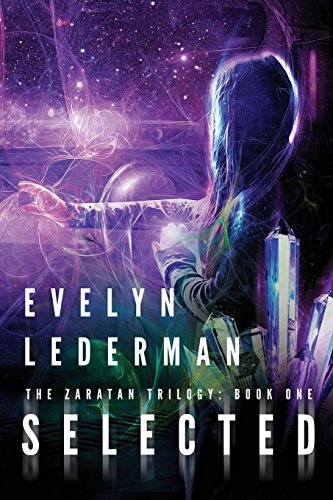 Immagine stock per Selected: A Young Adult Sci-Fi Adventure: Volume 1