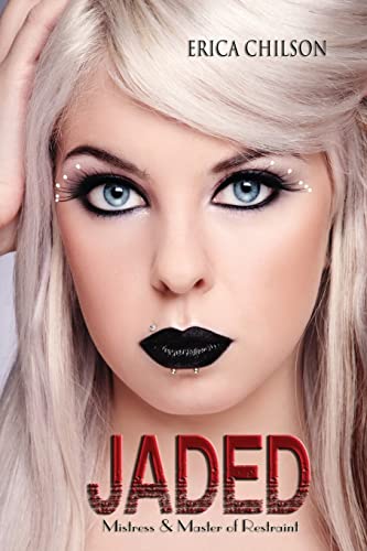 Stock image for Jaded (Mistress & Master of Restraint) for sale by Lucky's Textbooks
