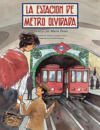 Stock image for La estacin de metro olvidada (Spanish Edition) for sale by GF Books, Inc.