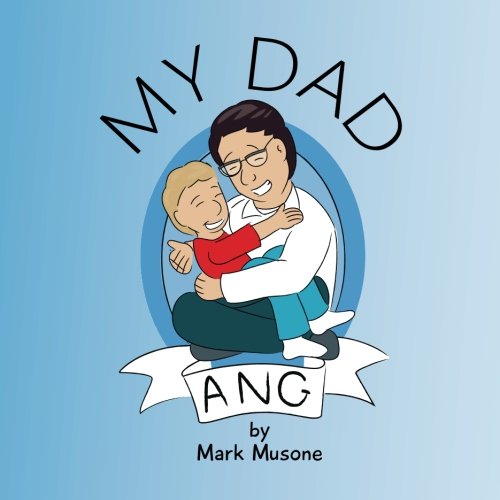 Stock image for My Dad Ang for sale by Revaluation Books