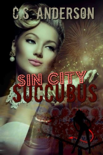 9780692717998: Sin City Succubus
