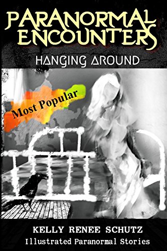 Beispielbild fr Paranormal Encounters: Hanging Around zum Verkauf von Lucky's Textbooks