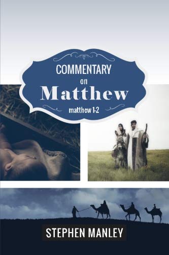 Stock image for Commentary on Matthew 1-2 (Cross Style Commentary Series: Matthew) for sale by Books Unplugged
