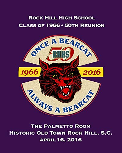 Stock image for Rock Hill High School Class of 1966, 50th Anniversary Reunion for sale by GreatBookPrices