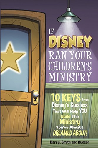 Stock image for If Disney Ran Your Children's Ministry for sale by HPB Inc.