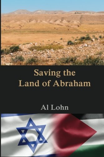 Beispielbild fr Saving the Land of Abraham zum Verkauf von Sequitur Books