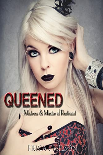 Stock image for Queened (Mistress & Master of Restraint) for sale by Lucky's Textbooks