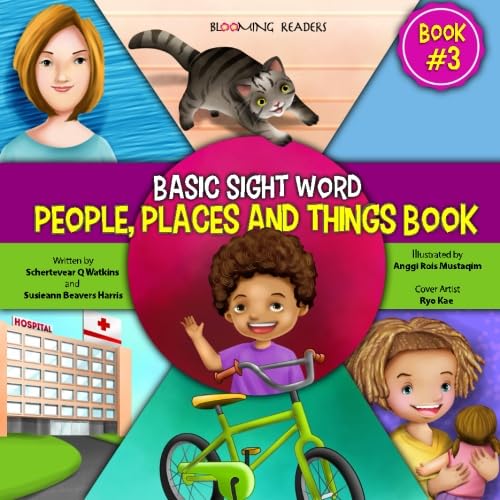Stock image for Blooming Readers-Basic Sight Word People, Places And Things Book: Volume 3 for sale by Revaluation Books