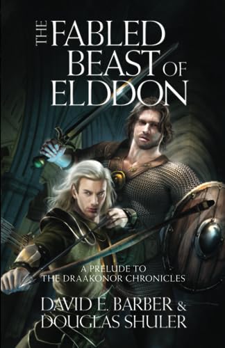 Stock image for The Fabled Beast of Elddon (The Draakonor Chronicles) for sale by GF Books, Inc.