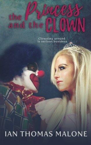 9780692727355: The Princess and the Clown