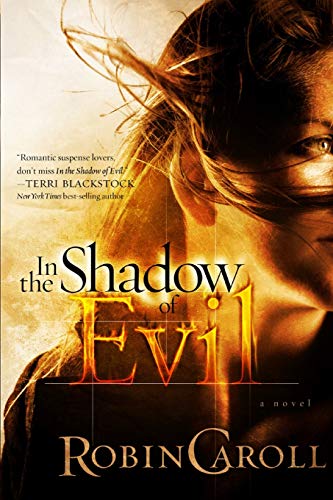 Stock image for In the Shadow of Evil (Evil Series) for sale by SecondSale