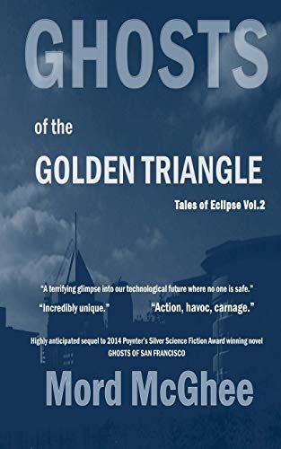 Stock image for Ghosts of the Golden Triangle: Tales of Eclipse Vol.2 for sale by Amazing Books Pittsburgh