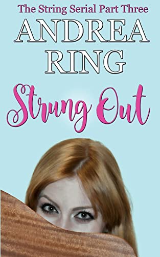 Beispielbild fr Strung Out (The String Serial) zum Verkauf von Lucky's Textbooks