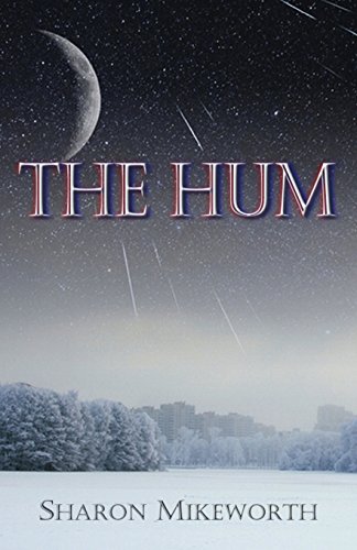 Stock image for The Hum for sale by Revaluation Books