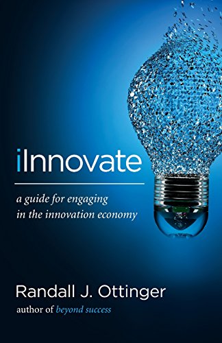 Beispielbild fr iInnovate: A guide for engaging in the innovation economy zum Verkauf von SecondSale