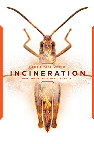 Imagen de archivo de Incineration (The Incubation Trilogy) a la venta por vladimir belskiy