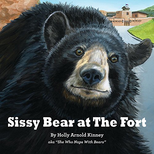 Imagen de archivo de Sissy Bear at The Fort a la venta por Decluttr